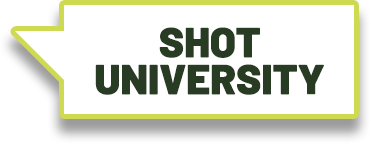 Shot University
